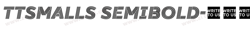 TTSmalls SemiBold字体转换